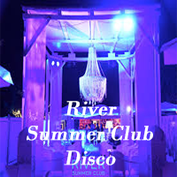 River Summer Club Disco